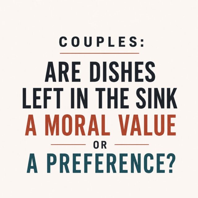 Sometimes it is about the dishes.
But here’s where it goes sideways:
One person sees it as a moral issue
“People should clean up after themselves.”
The other sees it as a preference
“I’ll get to it later. It’s not a big deal.”
Same sink.
Different meaning.
And when a preference gets treated like a moral rule, it lands as:
judgment
criticism
“you’re wrong for how you do this”
Now it’s not about dishes anymore.
It’s about:
respect
fairness
feeling controlled
A better move?
Call it what it is.
“Hey, this matters to me. Can we figure out a system?”
Less moralizing.
More problem-solving.
