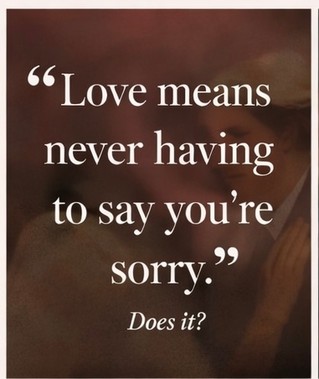 “Love means never having to say you’re sorry.”

It sounds romantic. It is also a terrible relationship rule.

Real love does not erase hurt.
Real love notices it.
Names it.
Takes responsibility for it.
And works to repair it.

Apologies are not a sign that love failed.
Often, they are a sign that love is being practiced with honesty, humility, and care.

Not every apology is meaningful.
Not every relationship is safe to repair.
But in healthy relationships, repair matters.

Sometimes love is not “you should already know.”
Sometimes love is:
“I see that I hurt you.”
“I want to understand.”
“I want to make this right.”

#relationships #relationshiphealth #mentalhealth #emotionalintelligence #attachment #healthyrelationships #communication #selfawareness #therapy #psychology #relationshipadvice #healing #repair #couplescommunication