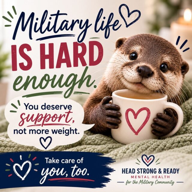 Military life asks a lot of you.

Deployments.
PCS moves.
Long hours.
Parenting.
Starting over.
Doing hard things... over and over again.

If you're feeling overwhelmed, you're not alone.

You don't have to "push through" everything by yourself.

Taking care of your mental health isn't selfish. It's one of the best investments you can make for yourself and the people you love.

💙 Take care of you, too.

#MilitaryLife #MilitaryFamilies #MilitarySpouse #MentalHealth #TRICARE #SelfCare #Therapy #HeadStrongReady