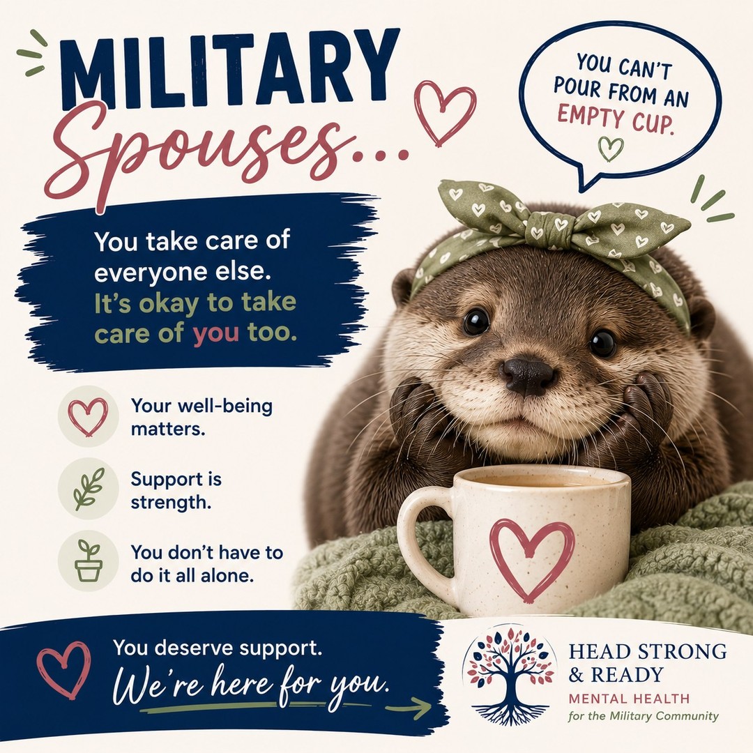 Military spouses ❤️
You carry so much.
You hold down the fort during deployments. You manage PCS moves. You comfort your kids. You keep the family moving forward, often while putting your own needs last.
Here's your reminder:
**You deserve support too.**
Therapy isn't a sign that you're failing. It's one way to care for yourself so you can continue caring for the people you love.
If you've been thinking about reaching out, this is your sign.
💙 You don't have to do it alone.
#MilitarySpouse #MilitaryLife #MilitaryFamilies #MentalHealth #TRICARE #SelfCare #Therapy #HeadStrongReady