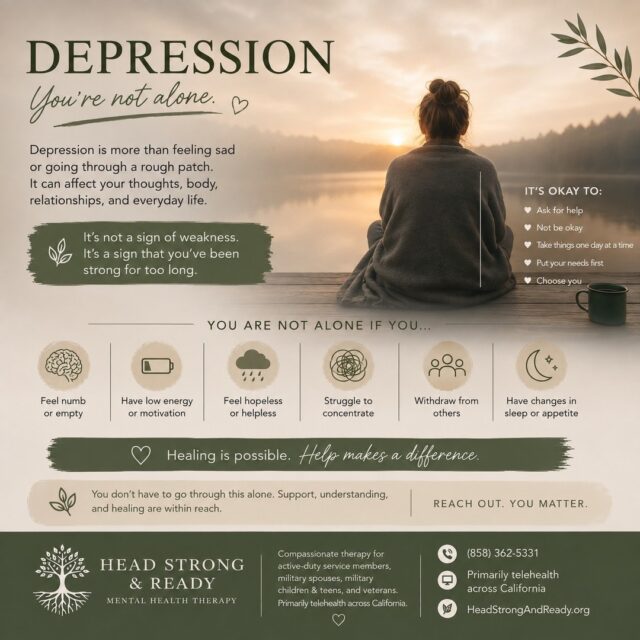 Depression doesn't always look like sadness. π
Sometimes it looks like:
πΆ Feeling numb or empty
πͺ« Having little energy or motivation
π Feeling hopeless or helpless
π§ Struggling to concentrate
π Withdrawing from people you care about
π Changes in sleep or appetite
β€οΈ Losing interest in things that used to bring you joy
You can be functioning on the outside while struggling deeply on the inside.
And if you've been telling yourself, βI should be able to handle this,β please remember:
Depression isn't a weakness. You don't have to earn the right to ask for help.
You don't have to wait until things become unbearable. Reaching out for support is a sign of self-awareness and strength.
Therapy can provide a safe space to understand what you're experiencing, process difficult emotions, challenge unhelpful thought patterns, and take steps toward feeling like yourself again. π±
At Head Strong & Ready, we provide compassionate therapy for active-duty service members, military spouses, military children & teens, and veterans, primarily through telehealth across California.
π (858) 362-5331
π» Primarily telehealth across California
πΏ HeadStrongAndReady.org
You are not alone. Healing is possible. Help makes a difference. π€
#DepressionAwareness #DepressionSupport #MentalHealthMatters #TherapyWorks #MentalHealthAwareness #MentalWellness #SelfCompassion #HealingIsPossible #MilitaryMentalHealth #MilitarySpouse #VeteranMentalHealth #MilitaryKids #HeadStrongAndReady #TelehealthTherapy #YouAreNotAlone
