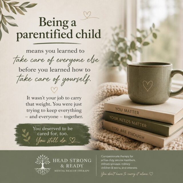 Sometimes being the “mature one” meant learning how to take care of everyone else before you ever learned how to take care of yourself. 💚
For a parentified child, being responsible may have been more than doing chores or helping out—it may have meant managing emotions, caring for siblings, keeping the peace, or feeling responsible for problems that were never theirs to carry.
And those lessons can follow you into adulthood.
You might find yourself:
• Always putting everyone else first
• Feeling guilty when you say no
• Struggling to ask for help
• Feeling responsible for other people's emotions
• Having difficulty resting without feeling guilty
• Believing you have to be strong all the time
If this resonates with you, remember:
You weren't “too sensitive.” You weren't asking for too much. You were a child who learned to survive by being needed.
Healing can mean learning that your worth isn't dependent on how much you do for others—and that it's okay to have needs, receive care, set boundaries, and let someone else carry the weight sometimes. 🌱
You deserved to be cared for, too. And you still do. 🤍
Therapy can be a space to explore these patterns, develop self-compassion, reconnect with your needs, and build healthier relationships with yourself and others.
At Head Strong & Ready, we provide compassionate therapy for active-duty service members, military spouses, military children & teens, and veterans, primarily through telehealth across California.
📞 (858) 362-5331
💻 Primarily telehealth across California
🌿 HeadStrongAndReady.org
#ParentifiedChild #Parentification #InnerChildHealing #ChildhoodTrauma #HealingJourney #SelfCompassion #HealthyBoundaries #PeoplePleasing #MentalHealthMatters #TherapyWorks #MilitaryMentalHealth #MilitarySpouse #VeteranMentalHealth #HeadStrongAndReady #TelehealthTherapy